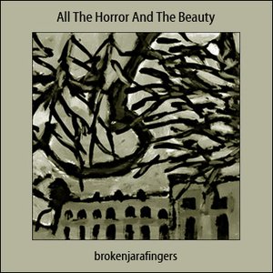 “All The Horror And The Beauty”的封面