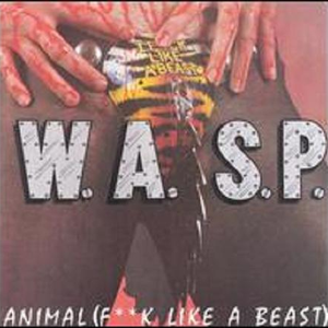 W.A.S.P. - Live...animal - Zortam Music