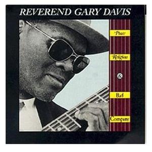Reverend Gary Davis - Pure Religion & Bad Company - Zortam Music