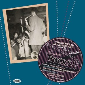Central Rocks! The Central Avenue Scene 1951-58, Vol. 2