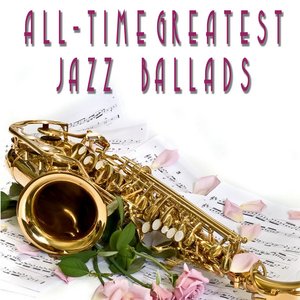 All-Time Greatest Jazz Ballads