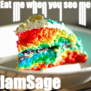 Eat me when you see me