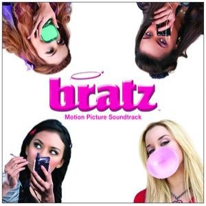 Bratz Motion Picture Sountrack