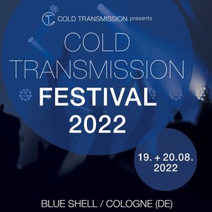 COLD TRANSMISSION FESTIVAL 2022