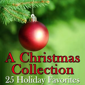 A Christmas Collection - 25 Holiday Favorites