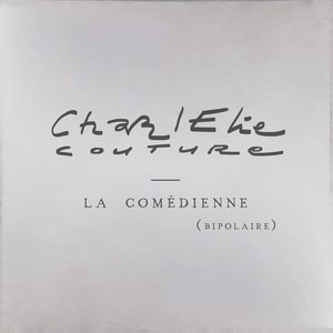 La Comédienne (Bipolaire)