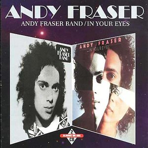 Andy Fraser Band / In Your Eyes