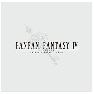 dialogue - FANFAN. FANTASY IV -