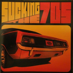 “Sucking The 70's”的封面