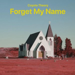 Forget My Name - Single