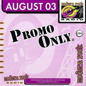 Promo Only Modern Rock Radio: August 2003