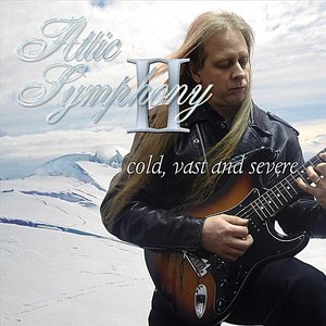 Attic Symphony II - Cold, Vast and Severe