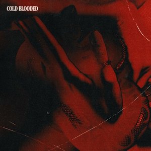 Cold Blooded - Single