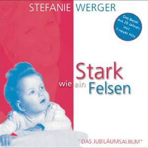 Stefanie Werger - Stark Wie Zwei [live] [disc 1] - Zortam Music