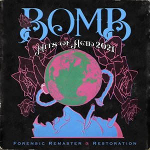 Hits of Acid 2021 Forensic Remaster and Restoration