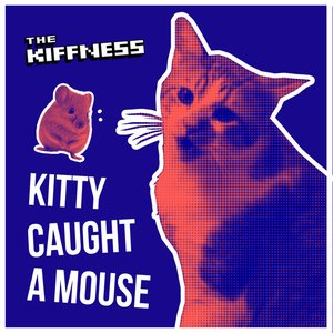 Kitty Caught a Mouse