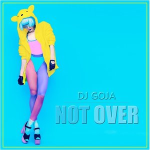 Not Over