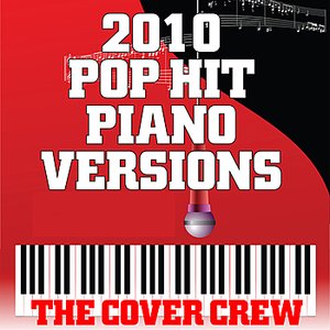 2010 Pop Hit Piano Versions