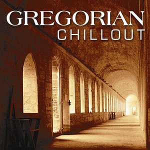 Gregorian Chill Out