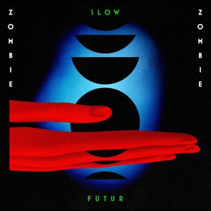 Slow Futur