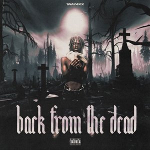 Back From The Dead - Single