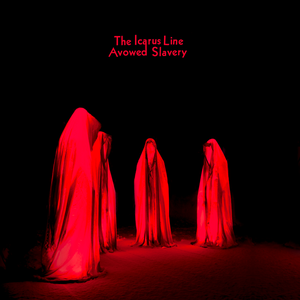 The Icarus Line - Avowed Slavery - Zortam Music