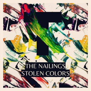 Image for 'The Nailings Stolen Colors'