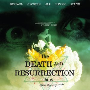 the death and resurrection show