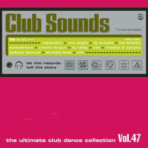 Club Sounds Vol. 47