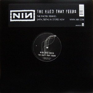 The Hand That Feeds (The Photek Remixes)