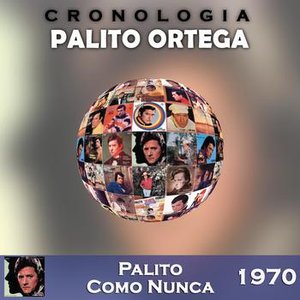 Palito Ortega Cronología - Palito Como Nunca (1970)