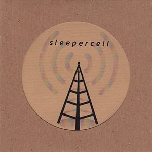 Sleepercell