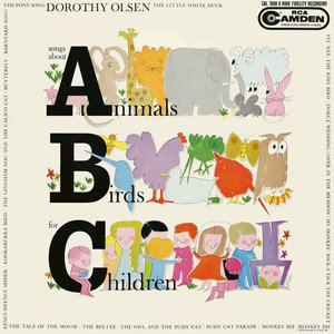 Songs About "a"nimals "B"irds for "C"hildren