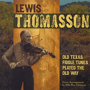 Old Texas Fiddle Tunes Played The Old Way