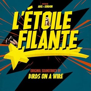 L'Étoile Filante (Original Soundtrack)