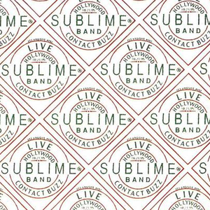 SUBLIME - 1995-10-21: Contact Buzz: The Palace, Hollywood, CA, USA - Zortam Music