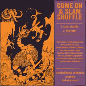 Come On & Slam Shuffle
