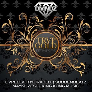 TRVP GOLD (Remixes)