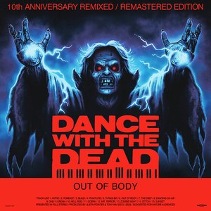 Out Of Body (10th Anniversary Remixed / Remastered Edition)