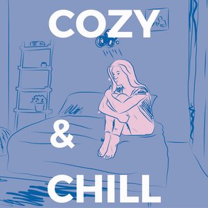 Cozy & Chill