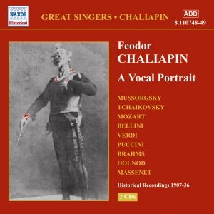 CHALIAPIN, Feodor: A Vocal Portrait (1907-1936)