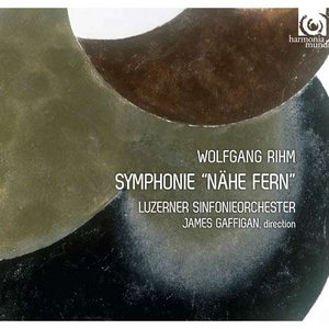 Rihm: Symphonie "Nähe fern"