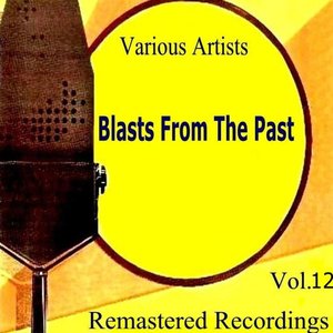 Blasts from the Past Vol. 12