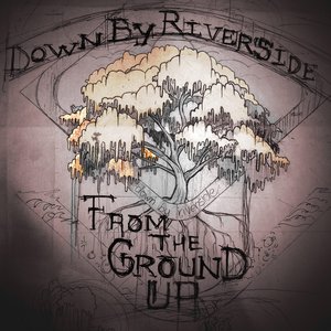 From the Ground Up