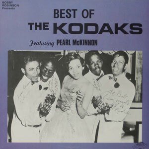 The Best Of The Kodaks Featuring Pearl McKinnon