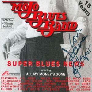 Mojo Blues Band - Super Blues News - Zortam Music