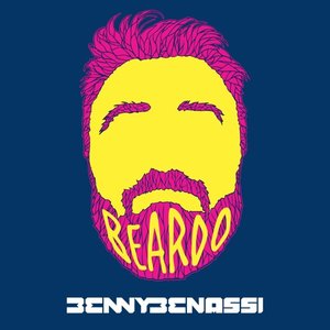 17. Benny Benassi - Beardo - Zortam Music