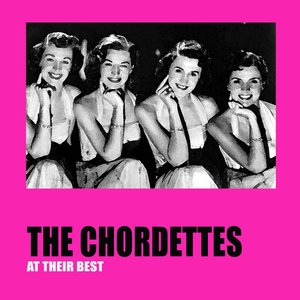 The Chordettes At Their Best