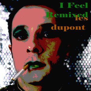 I Feel Remixed