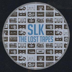 SLK - The Lost Tapes [Explicit]